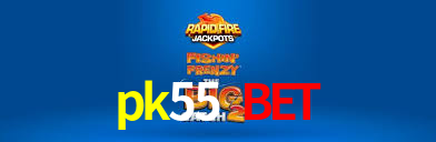 Casino Ao Vivo pk55 bet